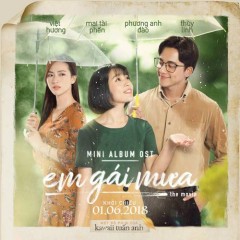 Em Gái Mưa OST - Hương Tràm, Đức Phúc, Vương Anh Tú, Trung Quân Idol